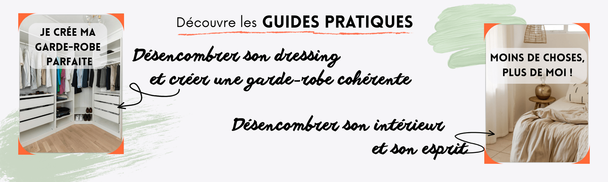 Bannière pour accéder aux guides de désencombrement